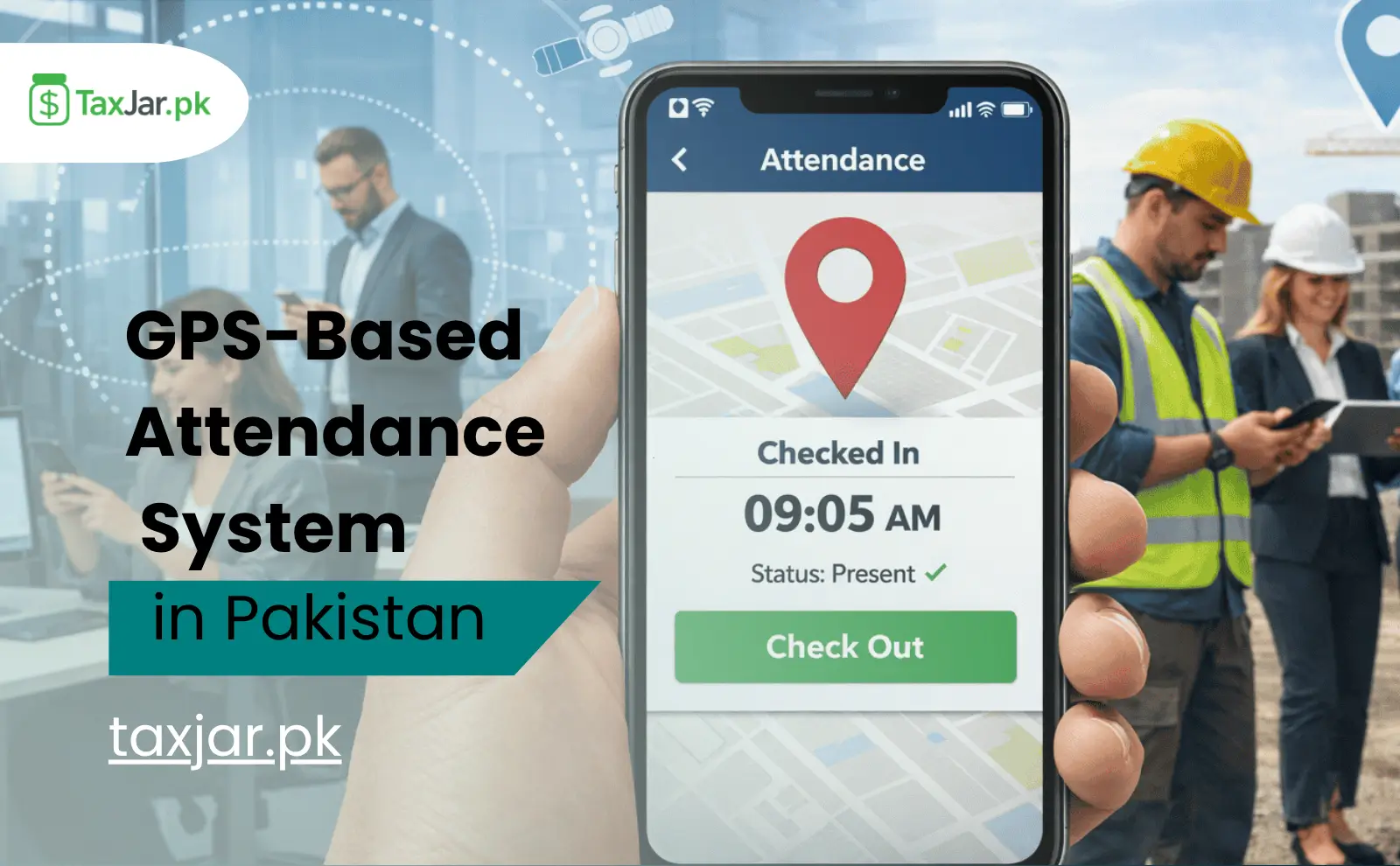 GPS-Based Attendance System in Pakistan
