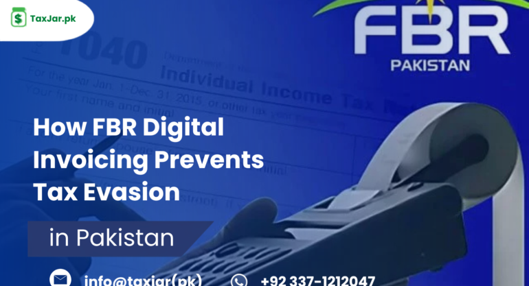 How FBR Digital Invoicing Prevents Tax Evasion in Pakistan