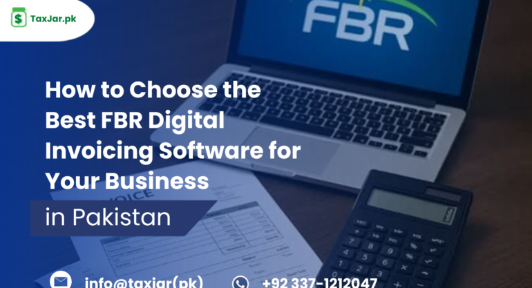 How to Choose the Best FBR Digital Invoicing Software for Your Business