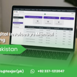 FBR Digital Invoices vs Manual Invoicing
