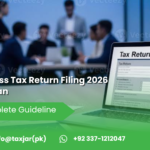 Business Tax Return Filing 2026 Pakistan