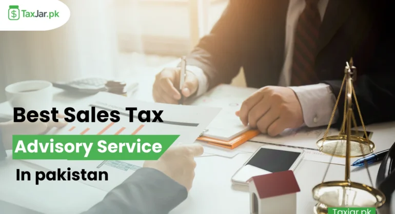 Best Sales Tax Advisory Services in Pakistan for Corporations