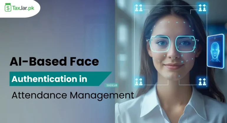 AI-Based Face Authentication: The Next Evolution in Attendance Management Software