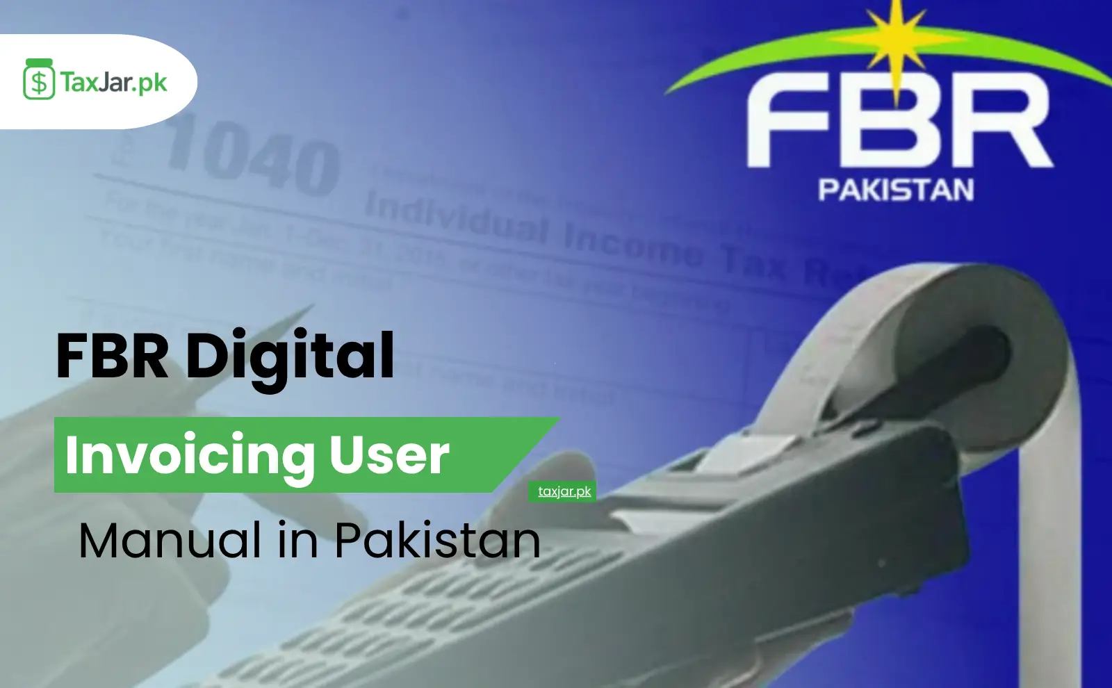 FBR Digital Invoicing User Manual Complete Guide for Businesses in Pakistan