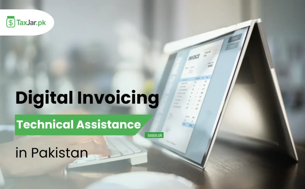 Your Guide to Digital Invoicing Technical Assistance Mastering the FBR’s New System