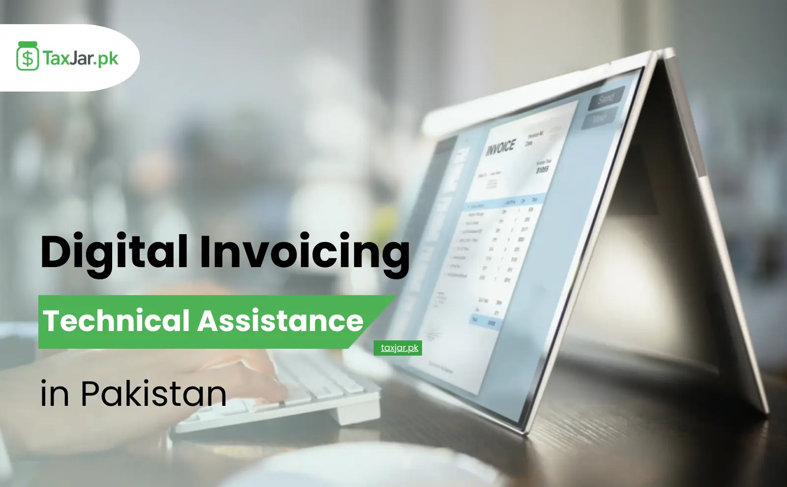 Your Guide to Digital Invoicing Technical Assistance Mastering the FBR’s New System