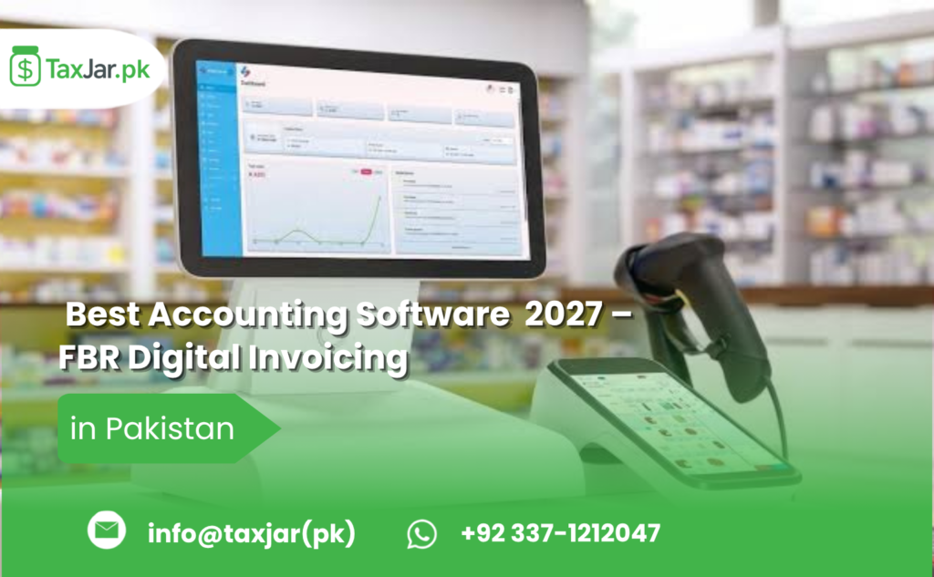 Best Accounting Software in Pakistan 2027 – FBR Digital Invoicing