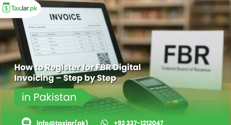How to Register for FBR Digital Invoicing – Step by Step